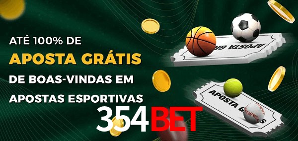 354bet Ate 100% de Aposta Gratis
