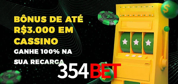 354bet melhor bônus de depósito